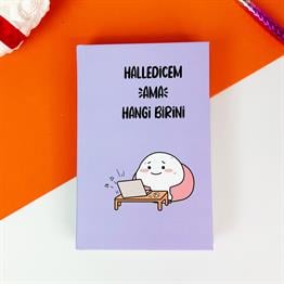 Halledicem Ama Hangi Birini Tasarımlı Kalın Kitap Görünümlü Defter