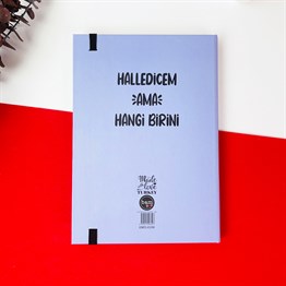 Halledicem Ama Hangi Birini Tasarımlı Lastikli Defter 