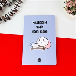 Halledicem Ama Hangi Birini Saddle Stitched Notebooks