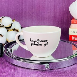 Hayallerinin Peşinden Git White Printed Cup