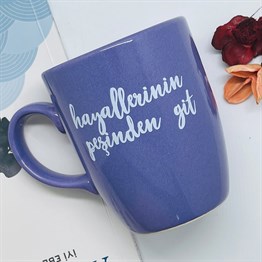 Hayallerinin Peşinden Git Purple Printed Mug