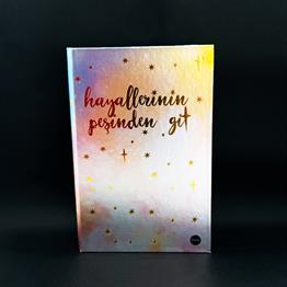 Hayallerinin Peşinden Git Tasarımlı Metal Kapaklı Lastikli Defter