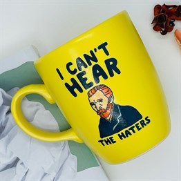 I Cant Hear The Haters Yellow Printed Mug