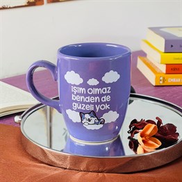 İşim Olmaz Benden de Güzeli Yok Purple Printed Mug