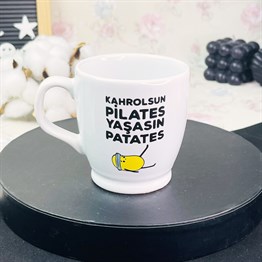 Kahrolsun Pilates Yaşasın Patates Tasarımlı Filtre Kahve Fincanı