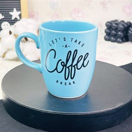Lets Take A Coffee Break Mavi Kupa Toptan