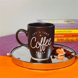 Lets Take A Coffee Break Black Printed Mug