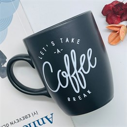 Lets Take A Coffee Break Black Printed Mug