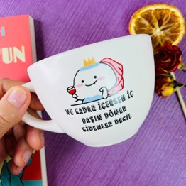 Ne Kadar İçersen İç Başın Döner Gidenler Değil White Printed Cup