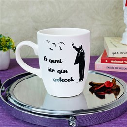 O Gemi Bir Gün Gelecek White Printed Mug