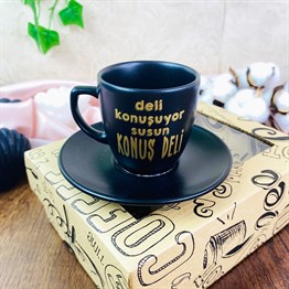 Deli Konuşuyor Susun Turkish Coffee Cup & Saucer With Special Box