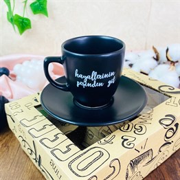 Hayallerinin Peşinden Git Turkish Coffee Cup & Saucer With Special Box