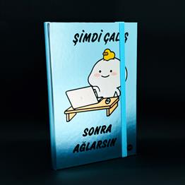 Şimdi Çalış Sonra Ağlarsın Tasarımlı Metal Kapaklı Lastikli Defter
