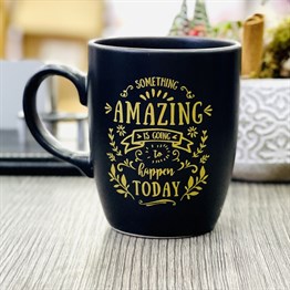 Something Amazing is Going to Happen Today Altın Yaldız Baskılı Black Printed Mug