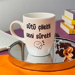 Sütü Çilekli Seni Sürekli White Printed Mug