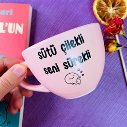 Sütü Çilekli Seni Sürekli Pink Printed Cup