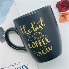 The Best Time to Drink Coffee is Now Atın Yaldızlı Black Printed Mug