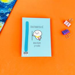 Unutmayın Ki Bana Hiçbir Şey Olmaz Tasarımlı Sert Kapaklı Mini Defter