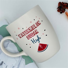 Watermelon Sugar High White Printed Mug