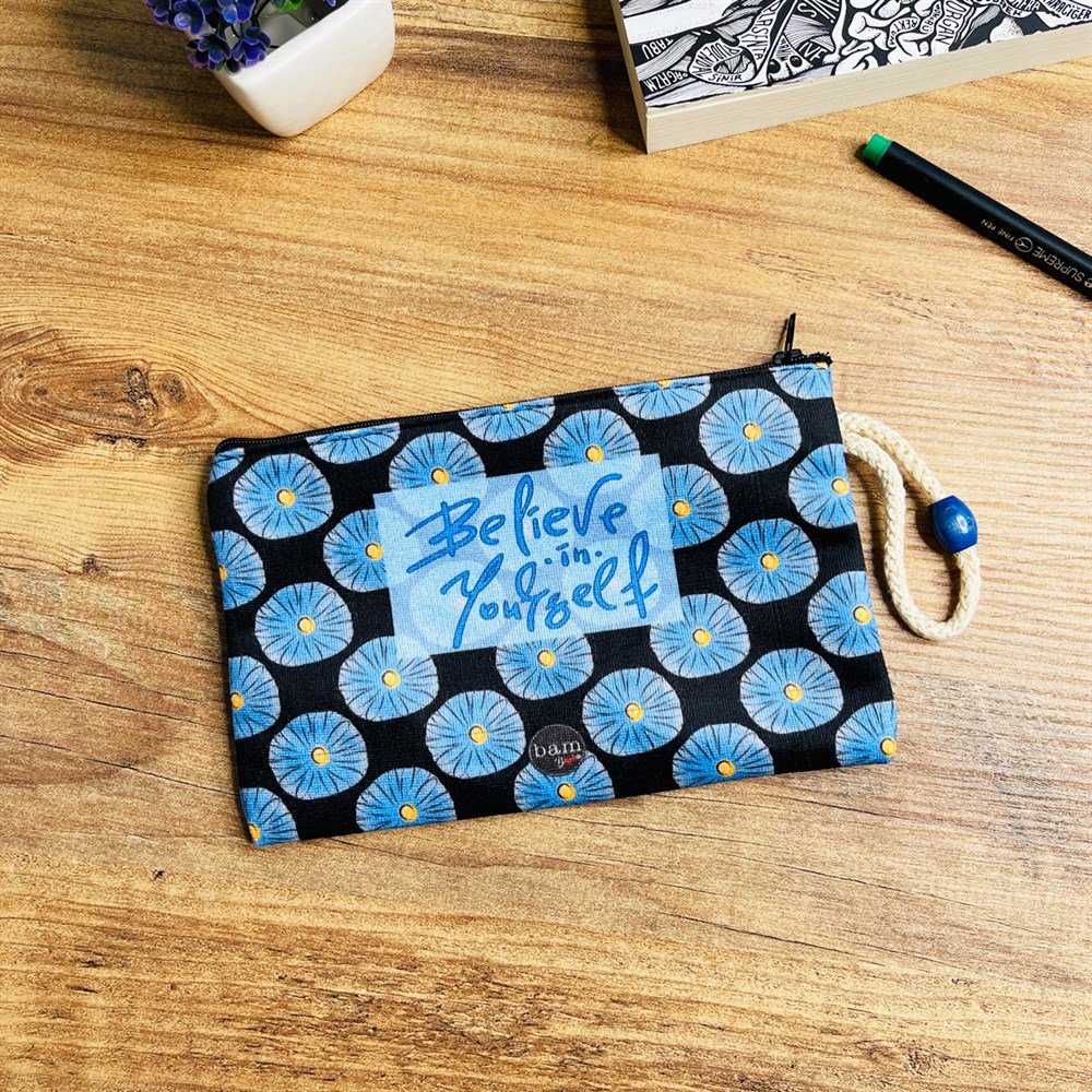 Believe In Yourself Cloth Pencil Case