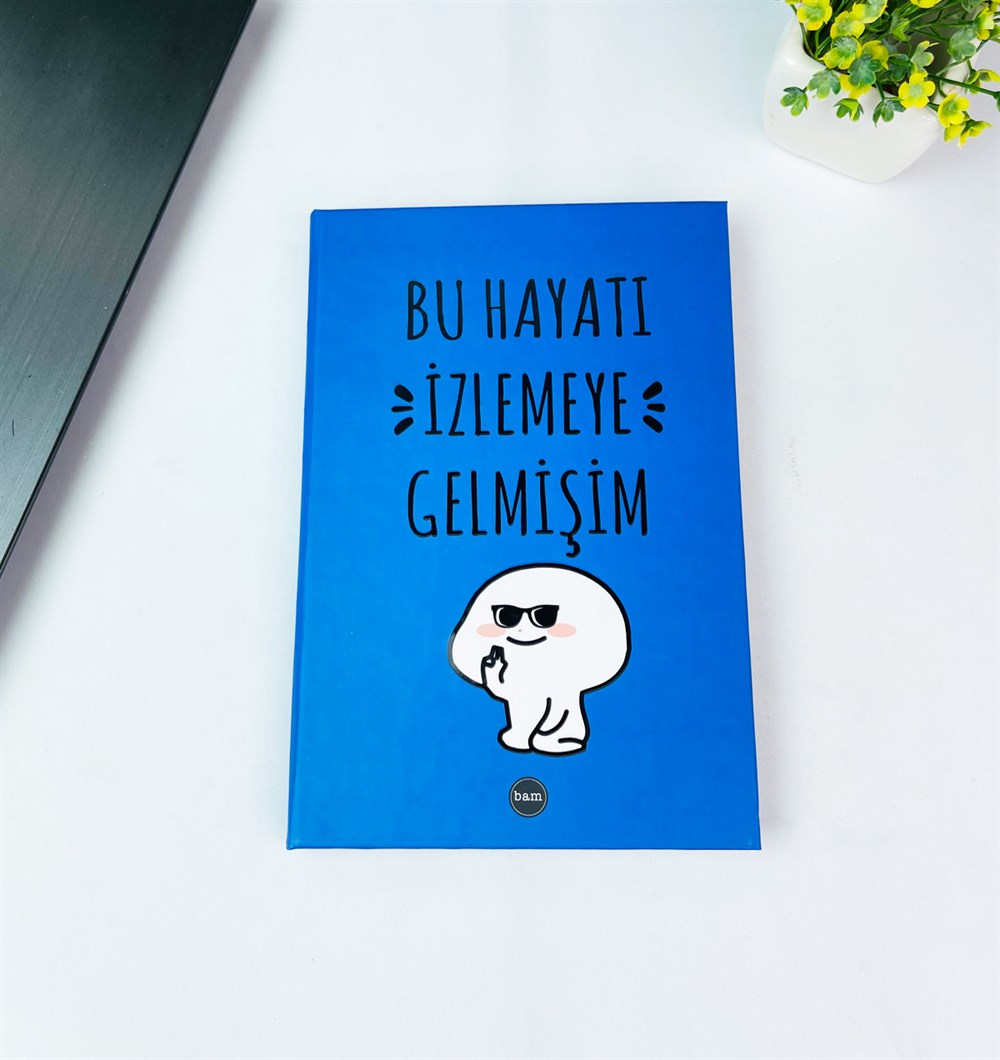 Bu Hayatı İzlemeye Gelmişim Tasarımlı Lastikli Defter