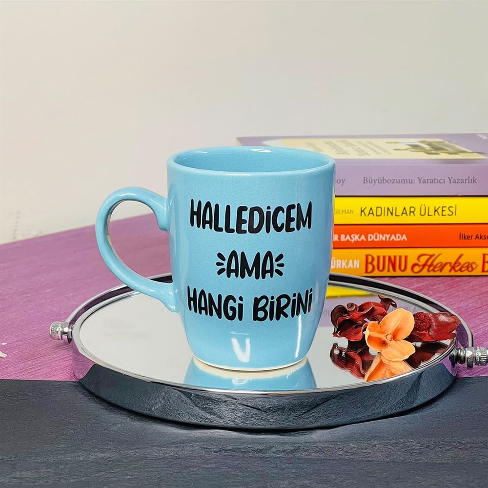 Halledicem Ama Hangi Birini Mavi Kupa Toptan