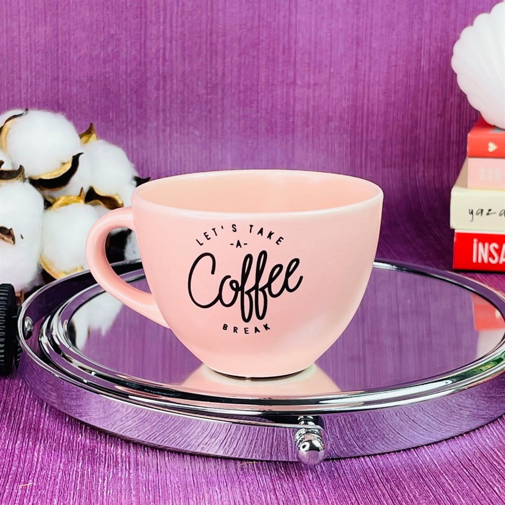 Let's Take A Coffee Break Pink Printed Cup