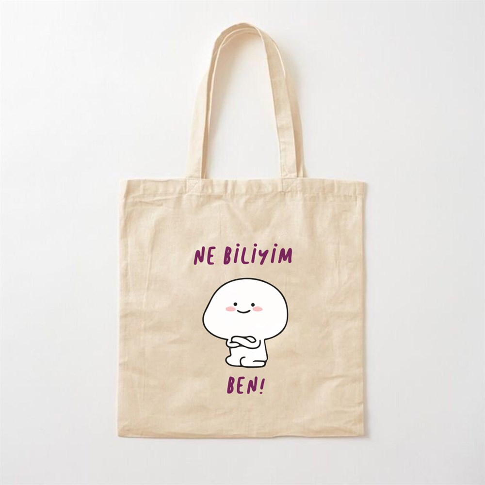 Ne Biliyim Ben Tasarımlı Bez Çanta