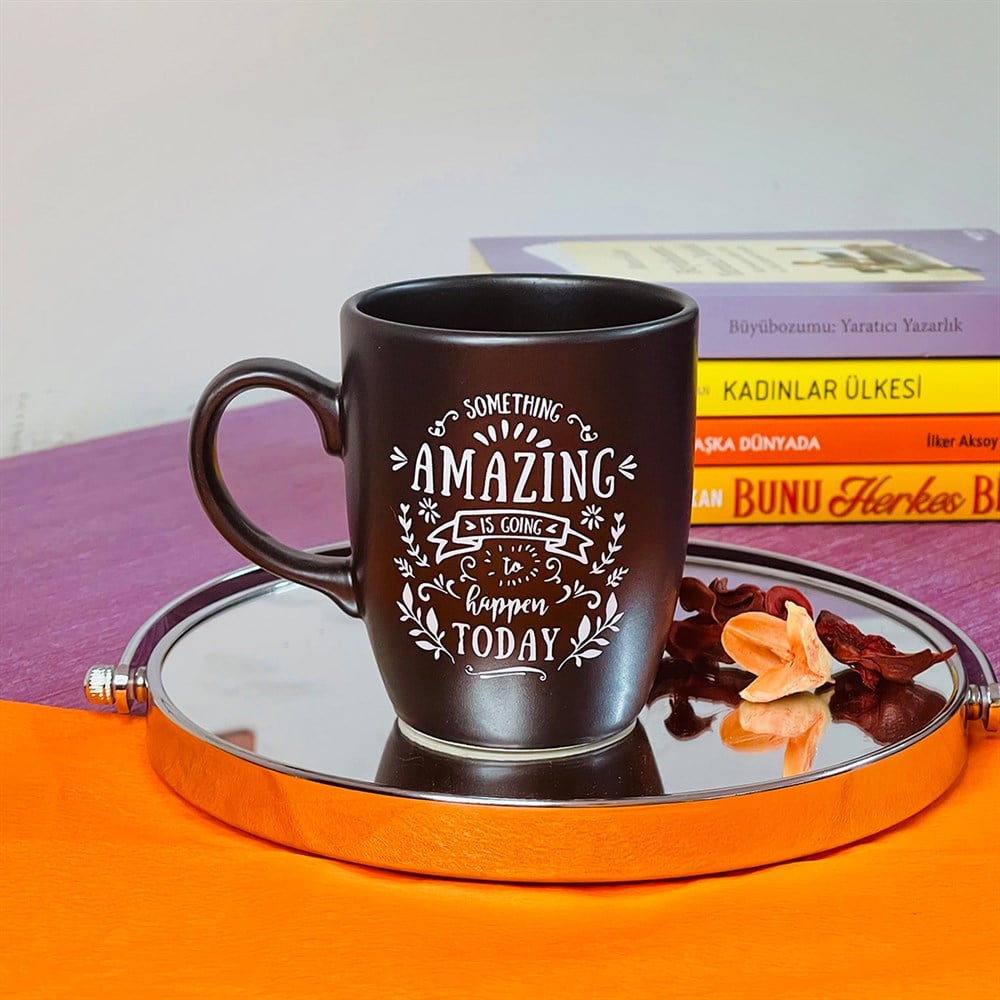 Something Amazing is Going to Happen Today Siyah Kupa Toptan