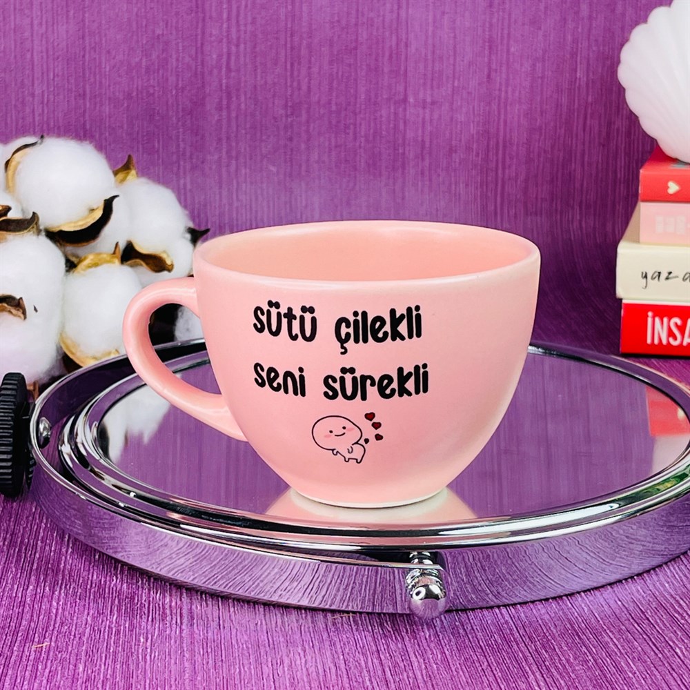 Sütü Çilekli Seni Sürekli Pink Printed Cup
