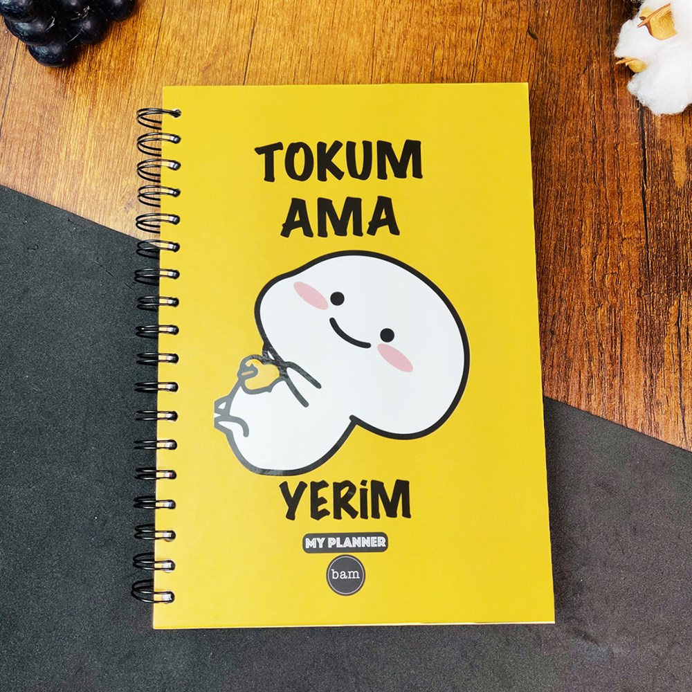 Tokum Ama Yerim Tasarımlı Konuşan Ajanda 