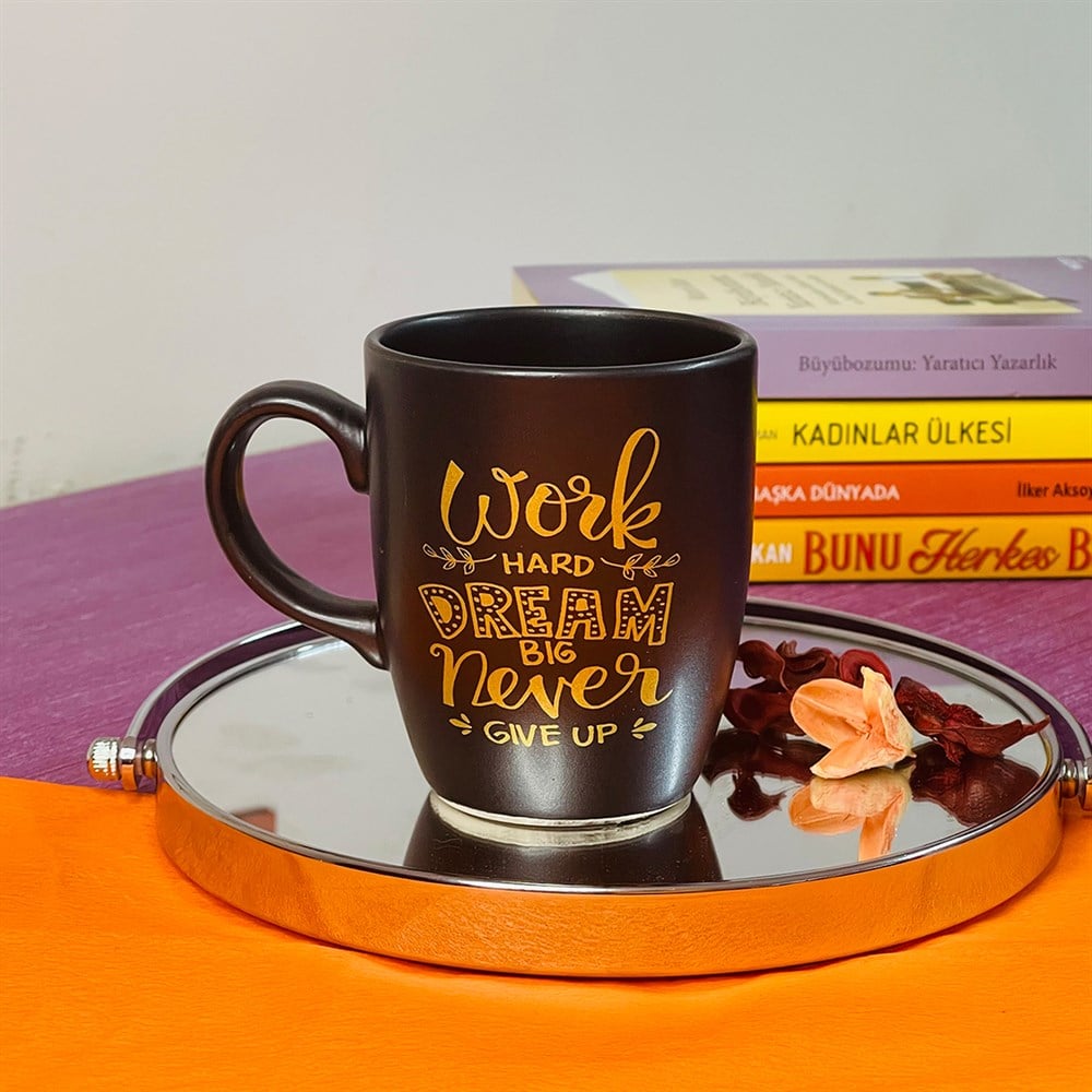 Work Hard Dream Big Never Give Up Altın Yaldızlı  Siyah Kupa Toptan