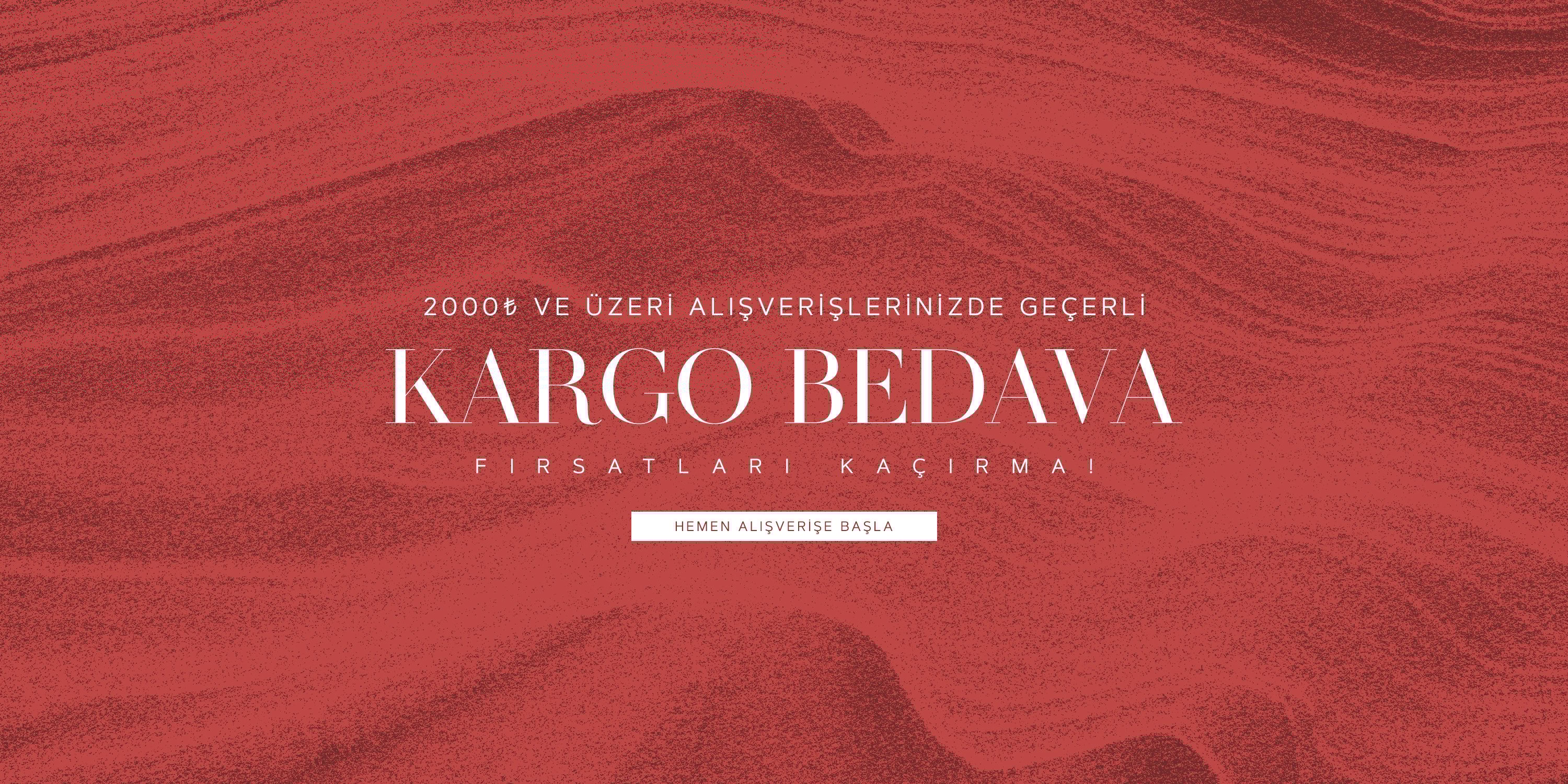 ÜCRETSİZ KARGO