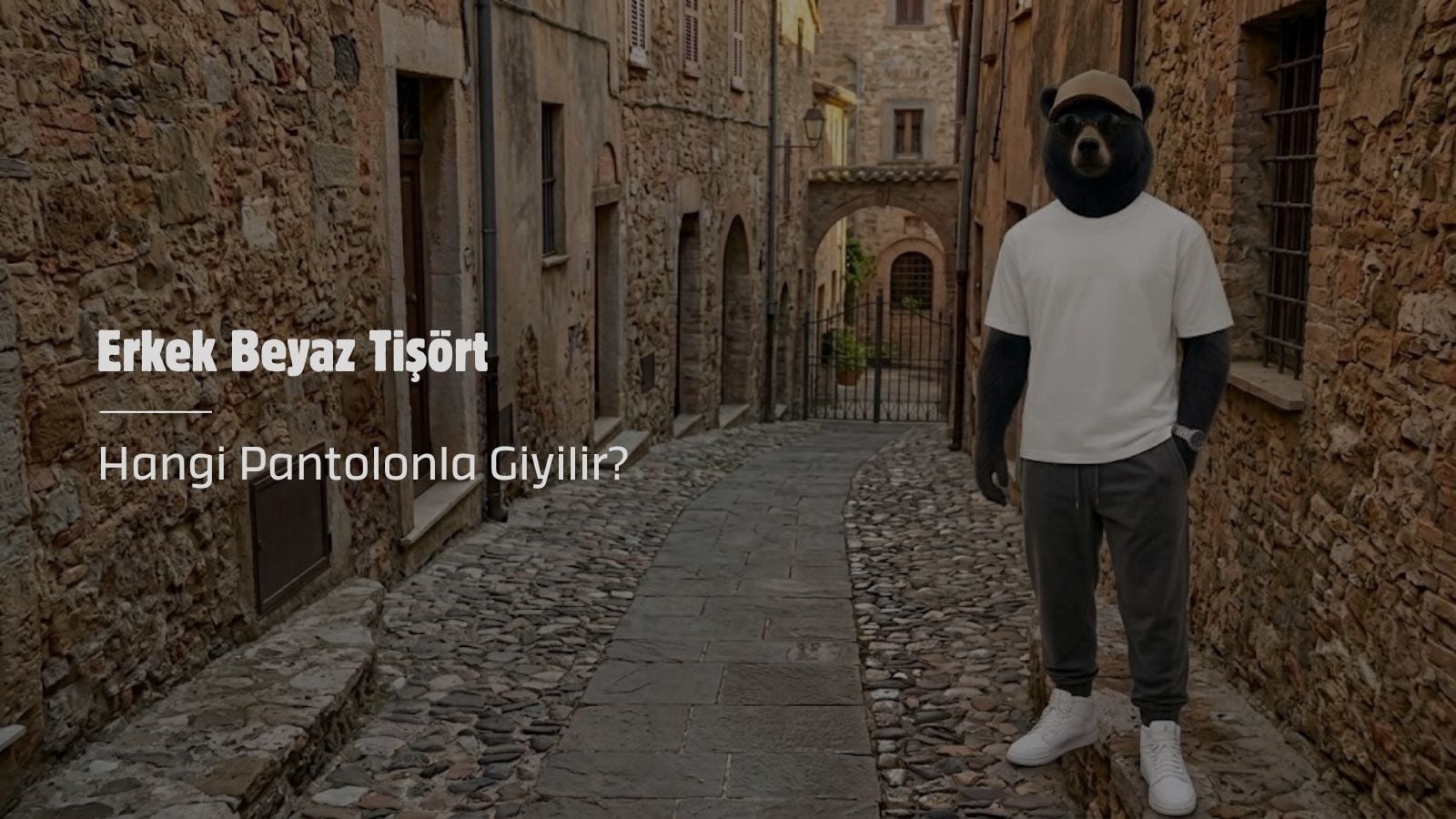Erkek Beyaz Tişört Hangi Pantolonla Giyilir?
