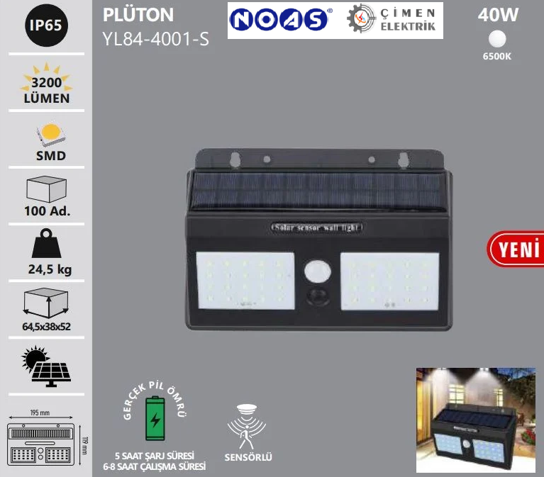 Noas YL84 4001 S Plüton 40W 6500K Beyaz Işık Solar AplikLed ApliklerNOASYL84-4001-S-29238