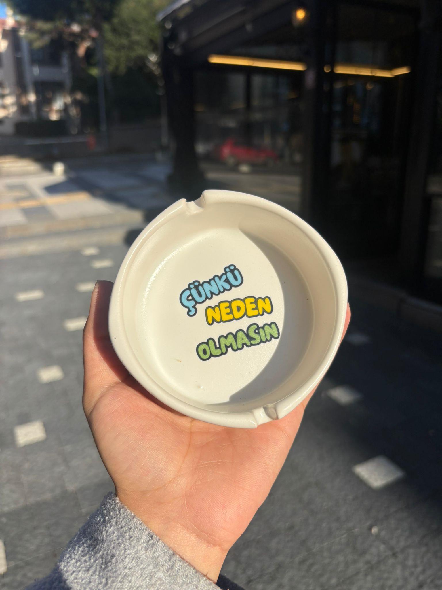 Çünkü Neden Olmasın Küllük
