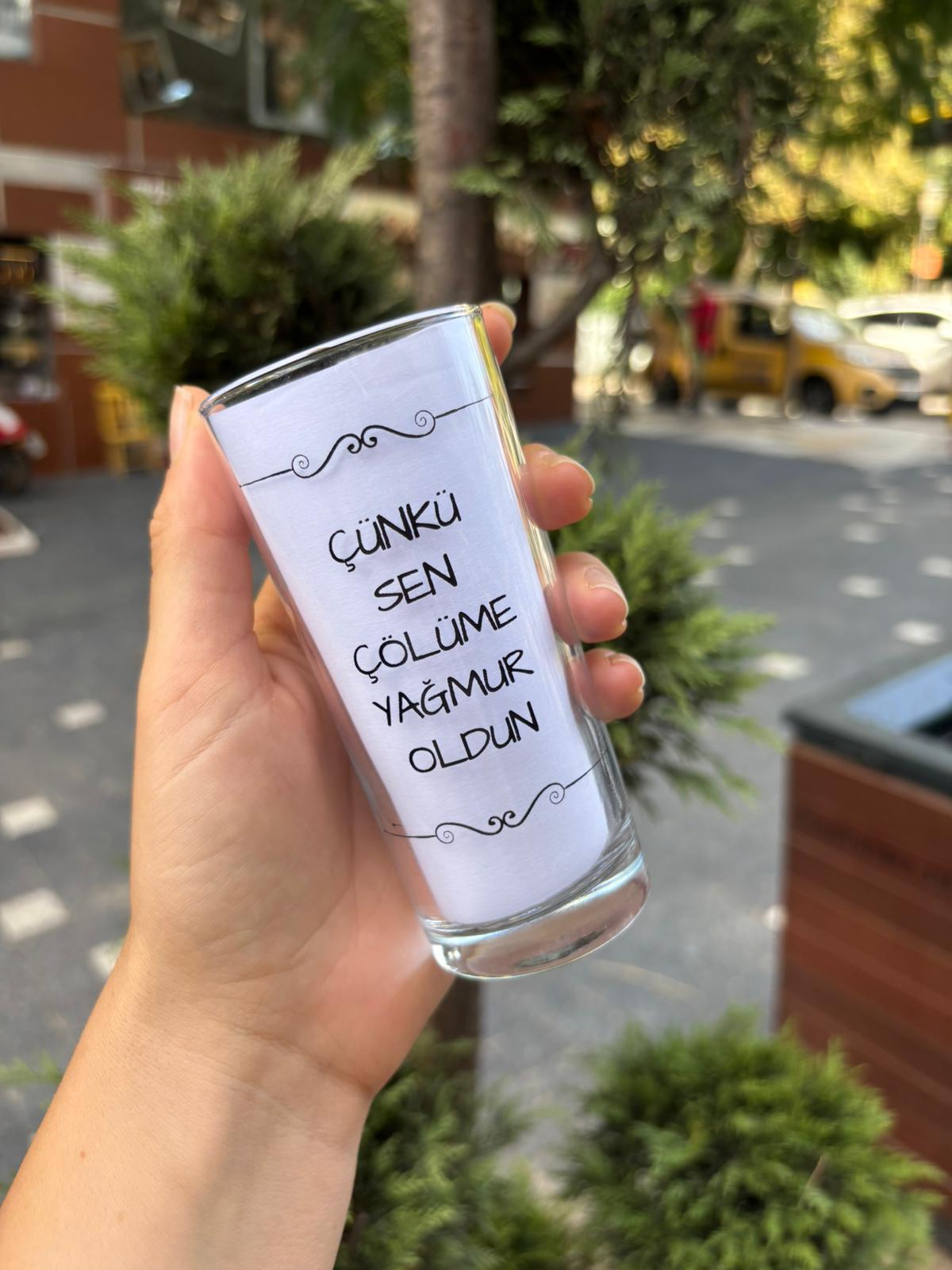 Çünkü Sen Çölüme Yağmur Oldun Rakı Bardağı