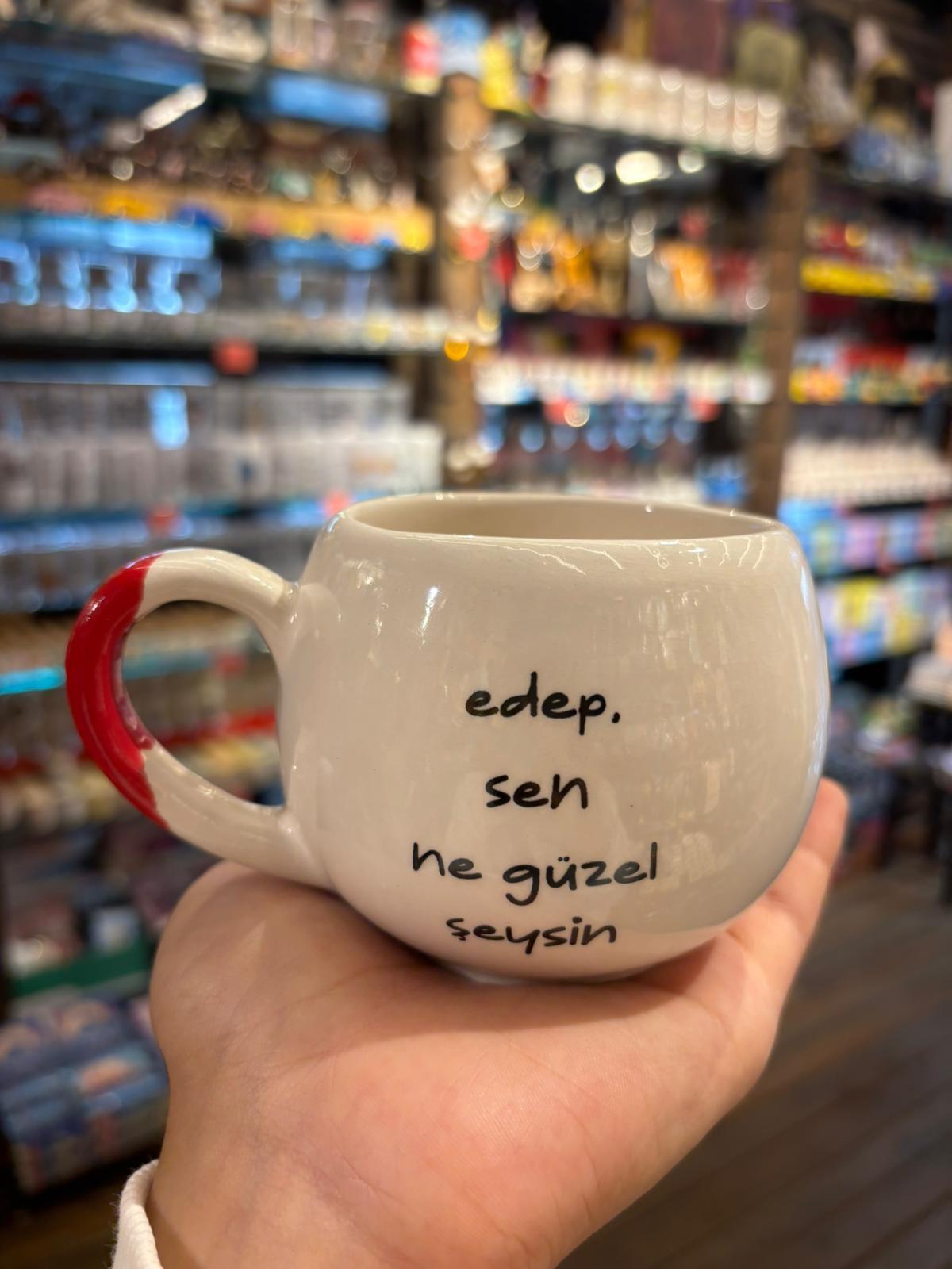 Edep Sen Ne Güzel Şeysin Balon Kupa