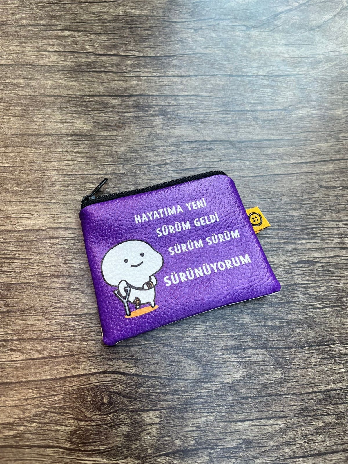 Hayatıma Yeni Sürüm Geldi Sürüm Sürüm Sürünüyorum Bozuk Para Cüzdanı