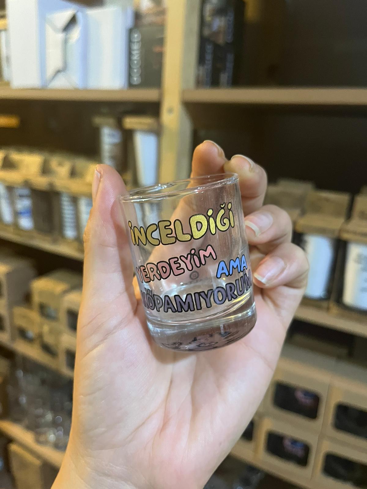 İnceldiği Yerdeyim Ama Kopamıyorum Shot Bardağı