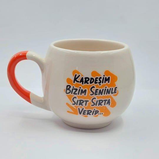 Kardeşim Bizim Seninle Sırt Sırta Verip Kupa