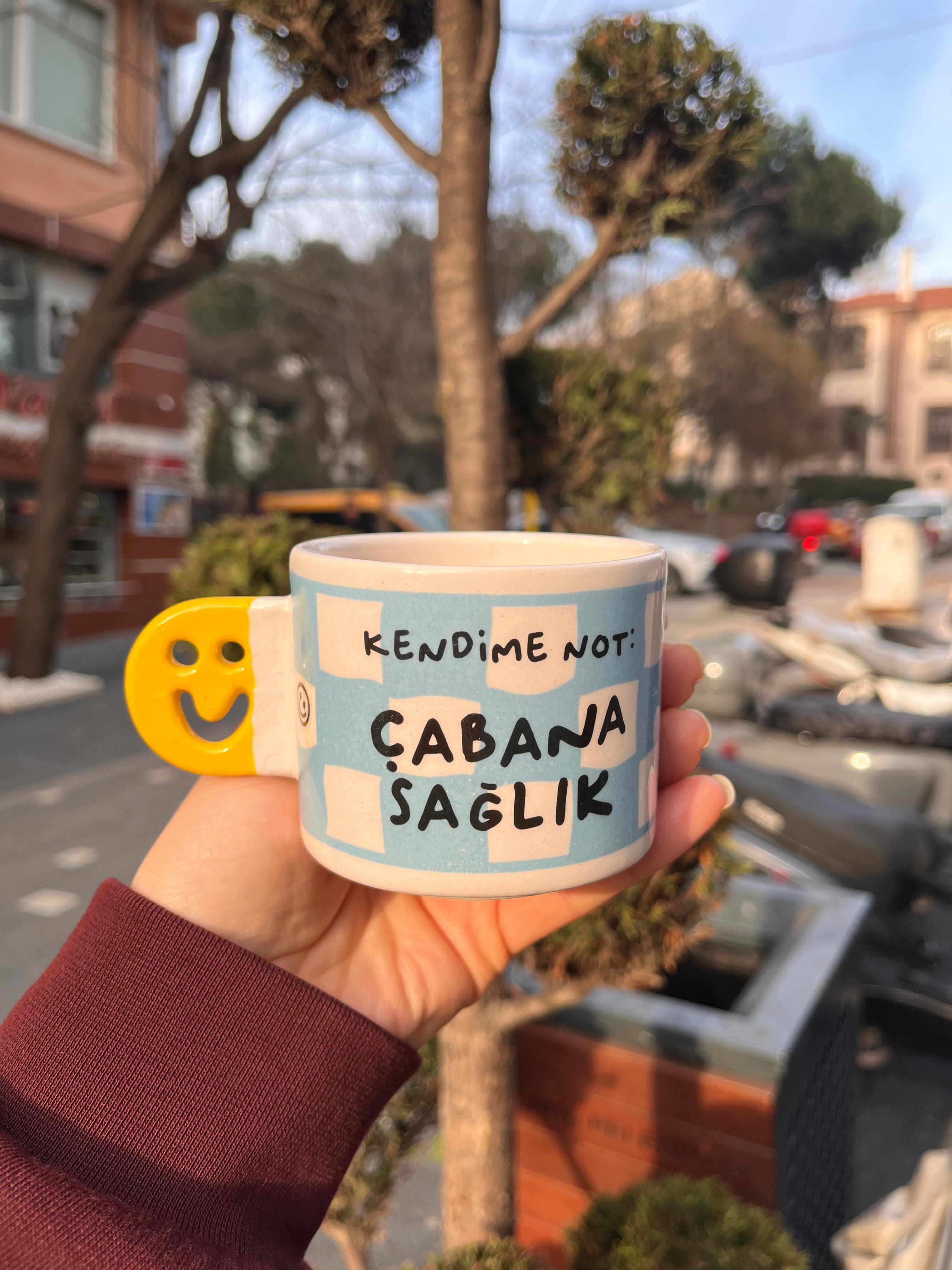 Kendime Not Çabana Sağlık Smile Kupa