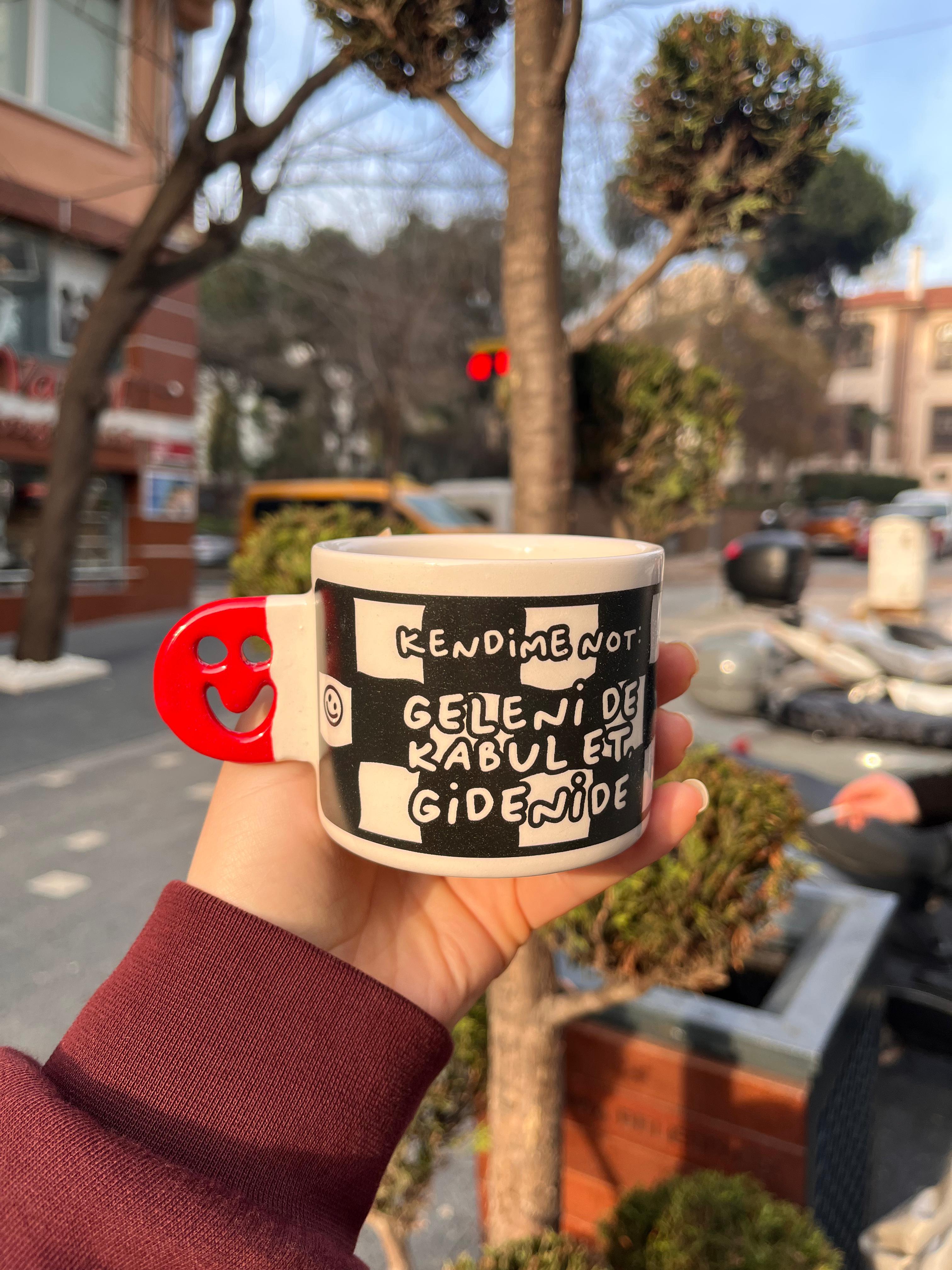 Kendime Not Gelenide Kabul Et Gidenide  Smile Kupa