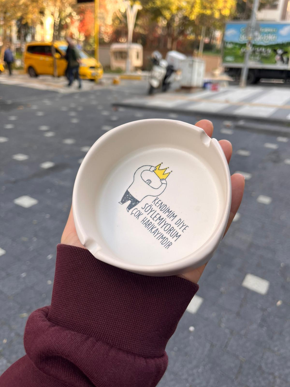 Kendimim Diye Söylemiyorum Çok Harikayımdır Küllük