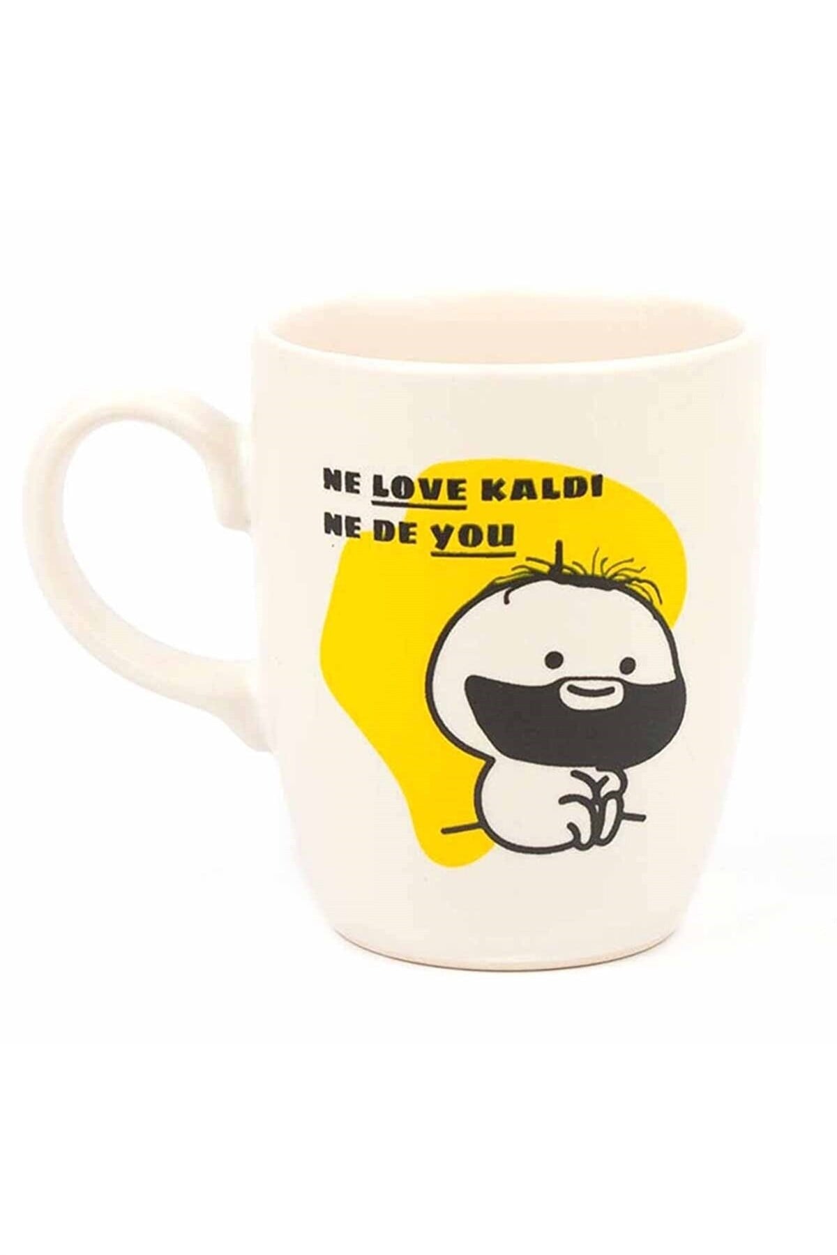 Ne Love Kaldı Ne De You Krem Oval Kupa