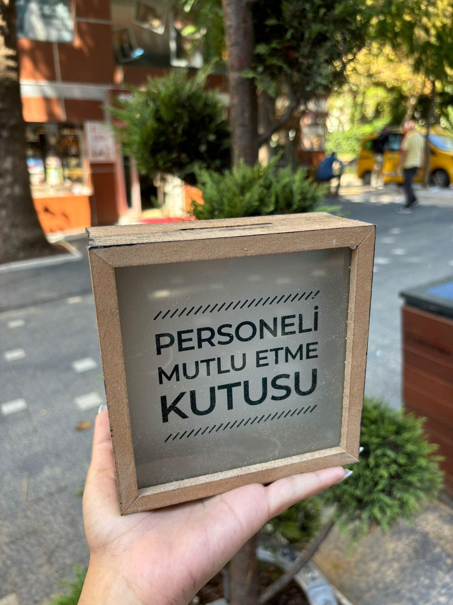 Personeli Mutlu Etme Tip Box Kutusu