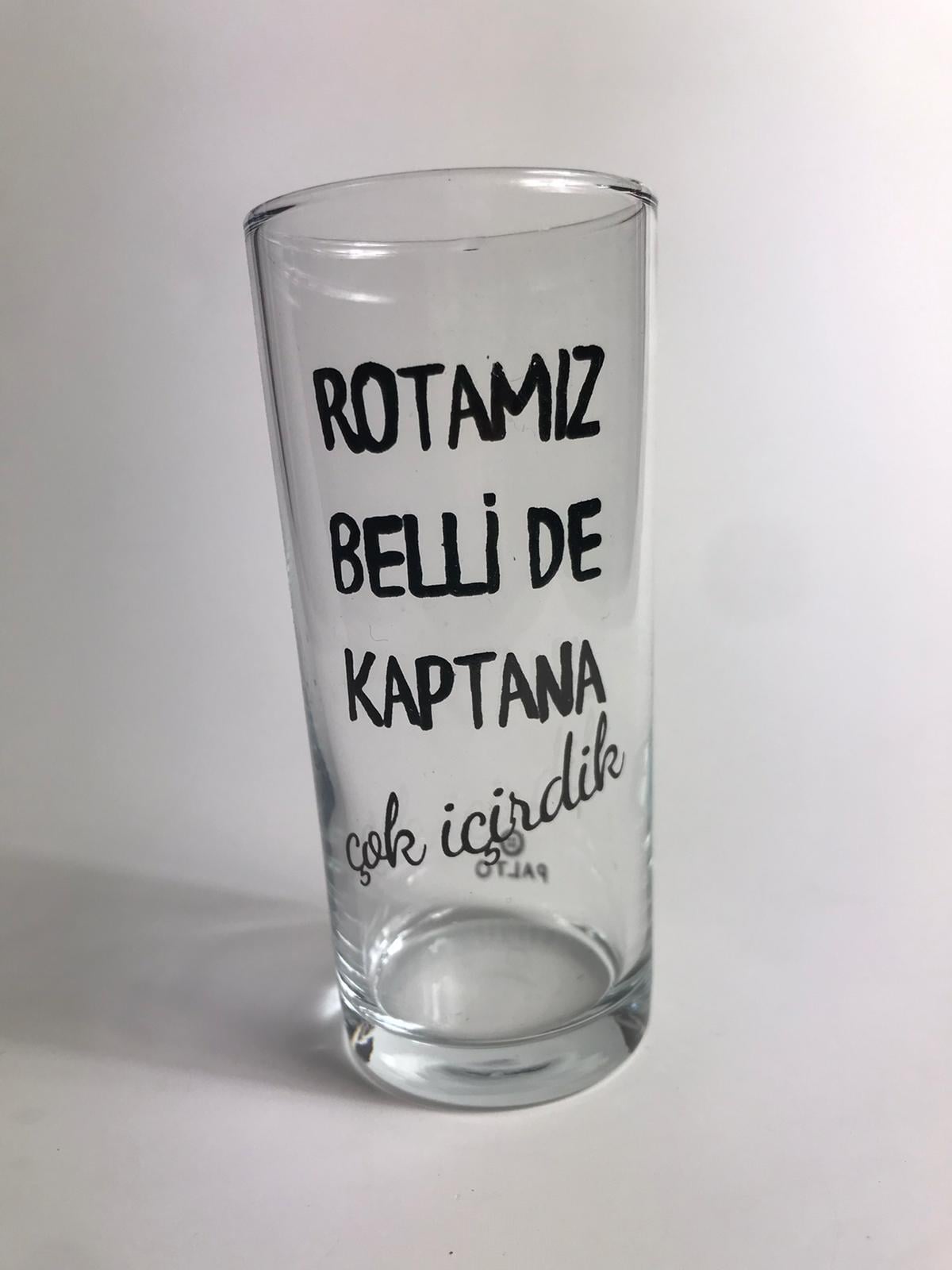 Rotamız Bellide Kaptana da Çok İçirdik Rakı Bardağı