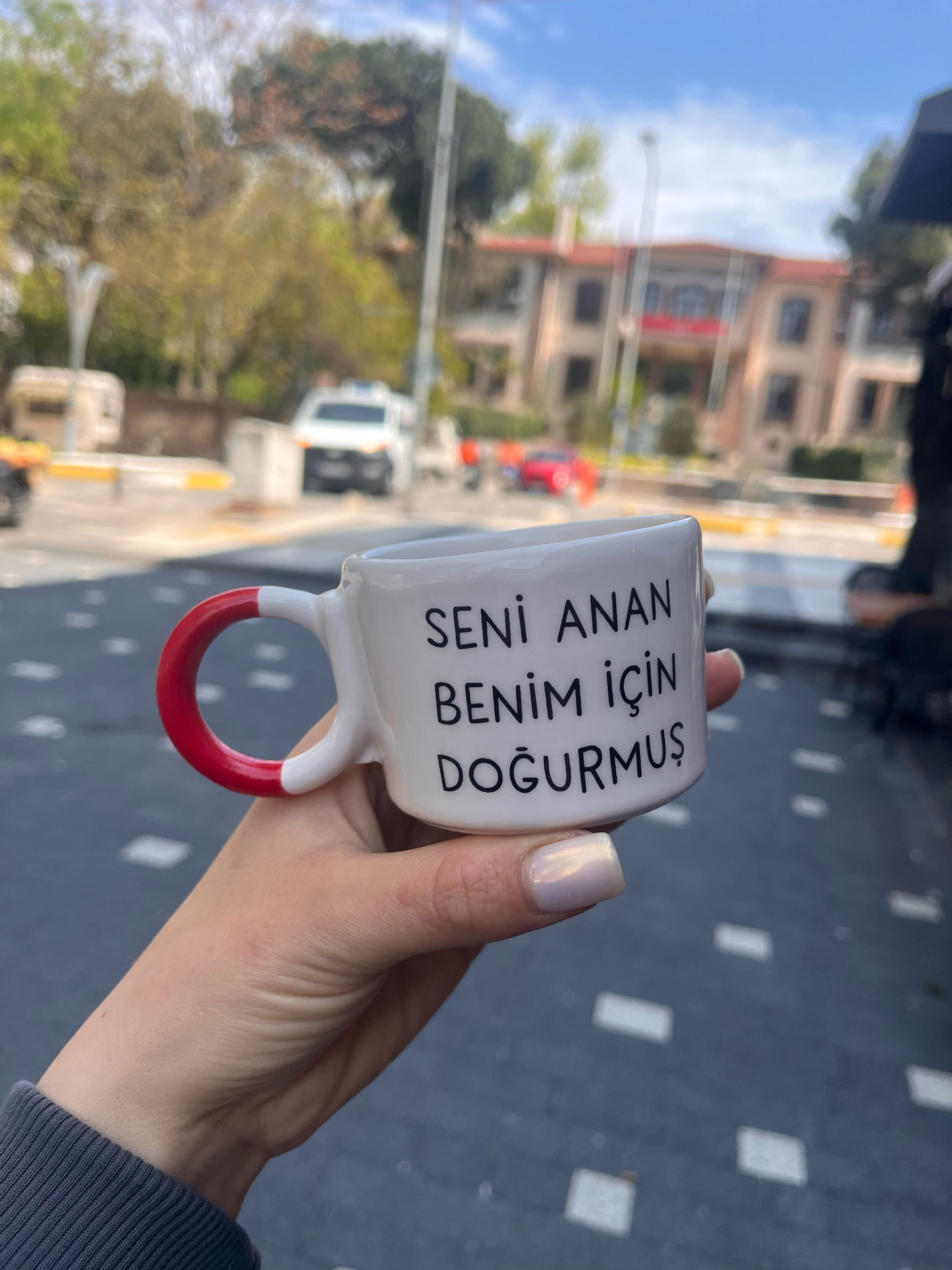 Seni Anan Benim İçin Doğurmuş Düğüm Kulplu Kupa