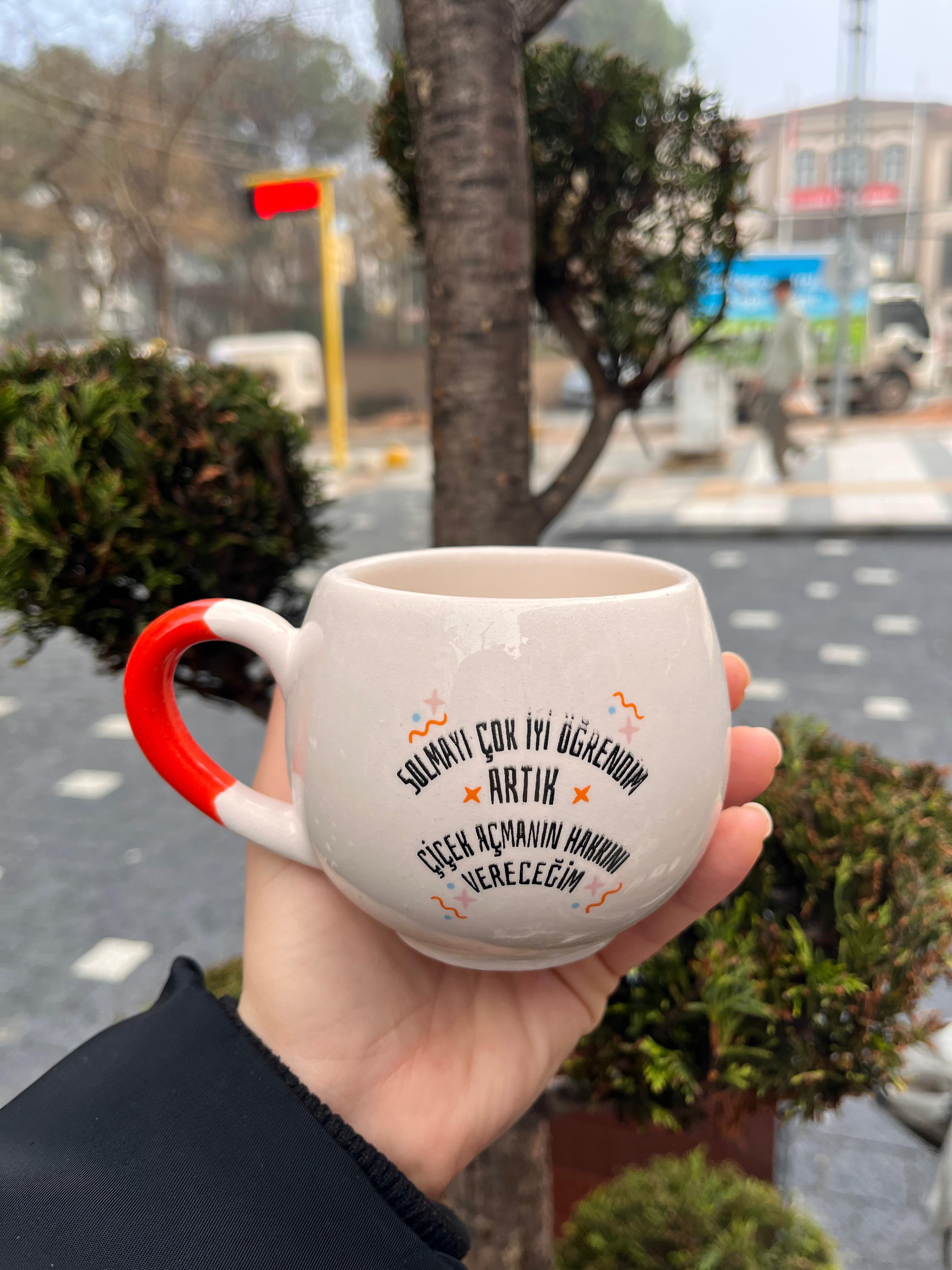 Solmayı Çok İyi Öğrendim Çiçek Açmanın Hakkını VereceğimBalon Kupa