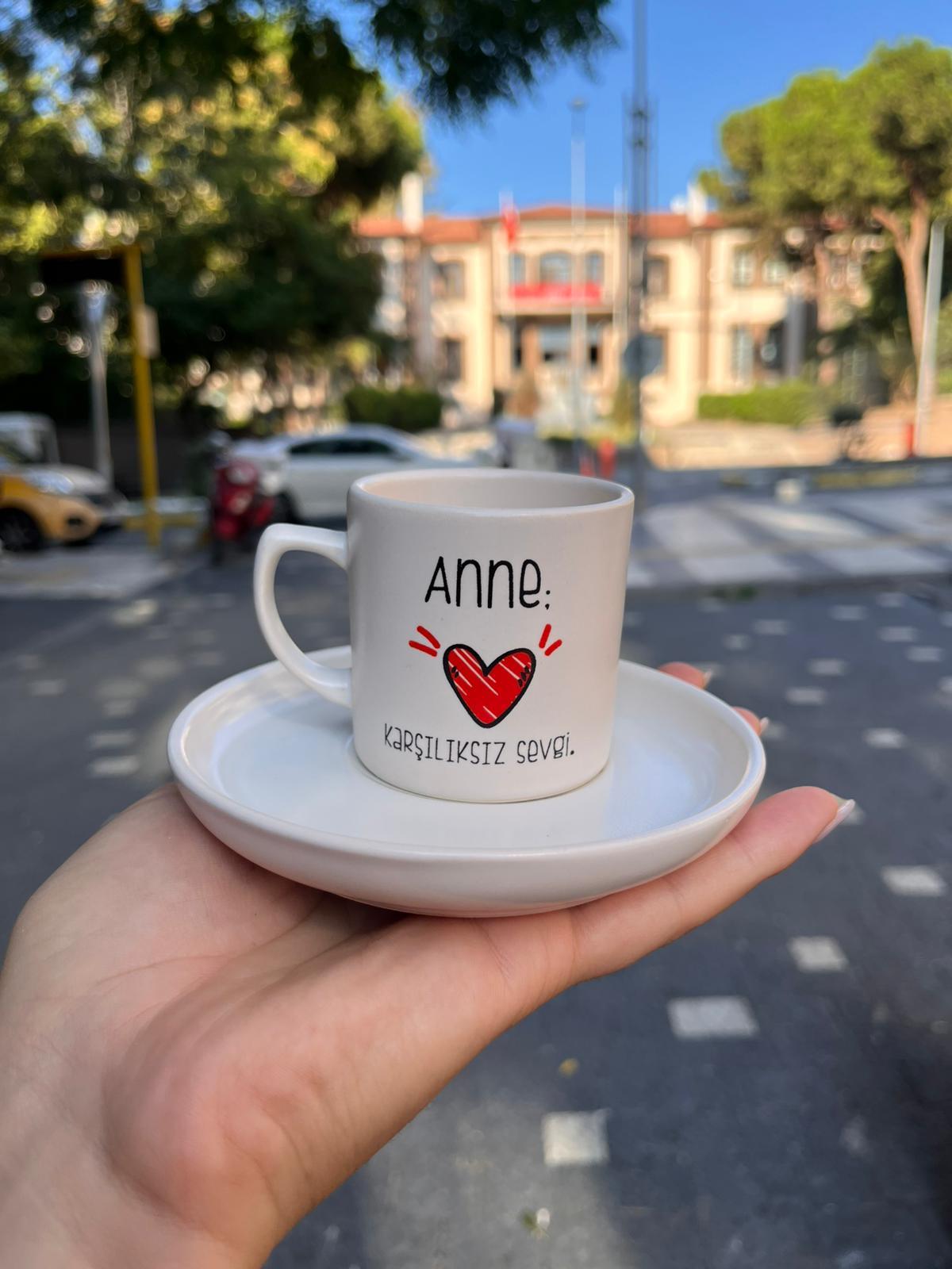Anne Karşılıksız Sevgi Türk Kahve Fincanı